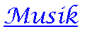Musik